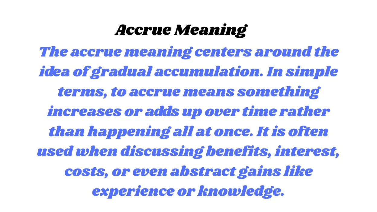 Accrue Meaning
