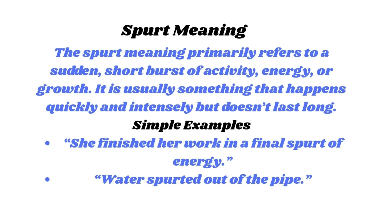 Spurt Meaning