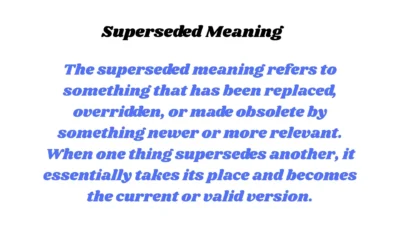 Superseded Meaning