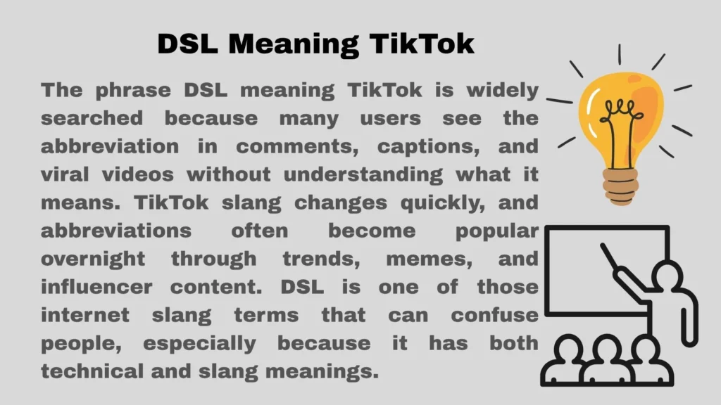 DSL Meaning TikTok